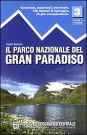 Guida n. 3/1 Il parco nazionale del Gran Paradiso. Valli Soana, Orco, Rhemes e Valgrisenche