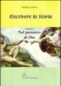 Riscrivere la storia. 1.Nel pensiero di Dio