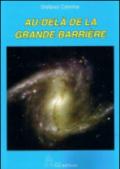 Au-delà de la grande barrière