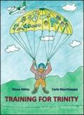 Training for trinity