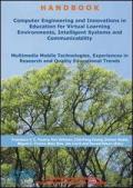 Computer engineering and innovations in education for virtual learning environments, intelligent systems and communicability...