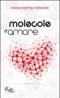 Molecole d'amore: 1