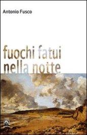 Fuochi fatui nella notte