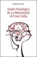 Analisi psicologica de «La metamorfosi» di Franz Kafka