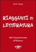 Riassunti di letteratura. Dalla filologia romanza all'illuminismo