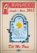 Almanacco delle Langhe e del Roero. Del me pais 2012