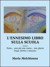 L'ennesimo libro sulla scuola