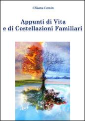 Appunti di vita e di costellazioni familiari