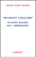 Dei delitti e delle pene. Da Cesare Beccaria alla cibergiustizia