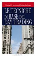 Le tecniche di base del daytrading