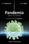 Pandemia. Oltre la notizia