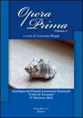 Opera prima. Antologia del premio letterario nazionale «Città di Taranto». 9ª edizione: 4