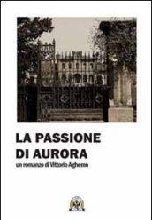 La passione di Aurora