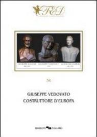 Giuseppe Vedovato. Costruttore d'Europa