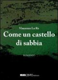 Come un castello di sabbia