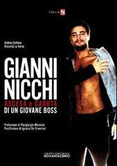 Gianni Nicchi. Ascesa e caduta di un giovane boss