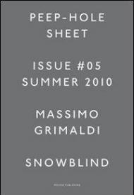 Massimo Grimaldi. Peep-Hole Sheet. Ediz. multilingue. Vol. 5