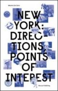 New York. Directions, points of interest. Ediz. italiana e inglese
