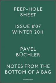 Pavel Büchler. Peep-Hole Sheet. Ediz. multilingue. Vol. 7