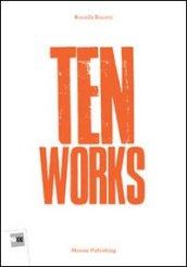 Ten works. Ediz. multilingue