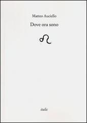 Dove ora sono