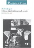 Il sistema risarcitorio del danno alla persona. Lezioni di diritto civile