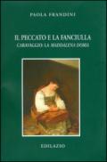 Il peccato e la fanciulla. Caravaggio: La Maddalena Doria