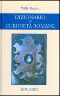 Dizionario di curiosità romane