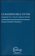 Le ragioni dell'ovvio. Rileggendo Svevo, Pascoli, Ungaretti, Montale