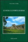 Le mura e le porte di Roma