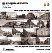 1908-2008. Messina l'incompiuta. L'identità perduta. Atti del Convegno (Messina, 10-11 giugno 2009)