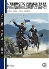 L'esercito piemontese alla vigilia della seconda guerra per l'indipendenza dell'Italia 1849-1859. 2.La cavalleria