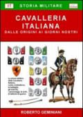 Cavalleria italiana. Dalle origini ai giorni nostri