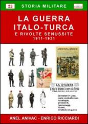 La guerra italo-turca e le rivolte senussite (1911-1931)