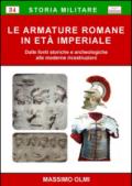 Le armature romane in età imperiale. Dalle fonti storiche e archeologiche alle moderne ricostruzioni