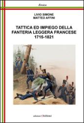 Tattica ed impiego della fanteria leggera francese (1715-1821)