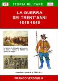 La guerra dei trent'anni (1618-1648)