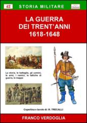 La guerra dei trent'anni (1618-1648)