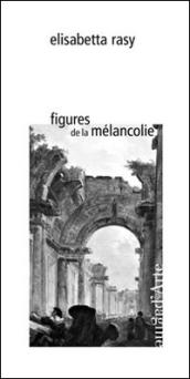 Figures de la mélancolie