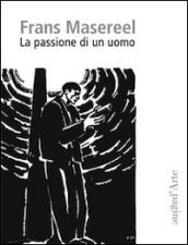 La passione di un uomo