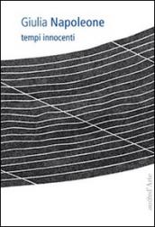 Tempi innocenti. Ediz. multilingue