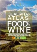 Qualivita atlas food&wine 2013. Italian PDO PGI TSG agri-food and wine products-organic farming