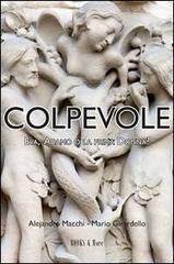 Colpevole. Eva, Adamo o la prima donna?