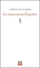 La mancanza di gusto