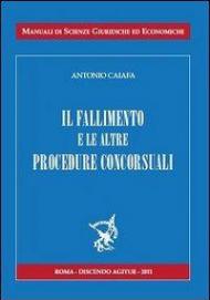 Il fallimento e le sue procedure concorsuali