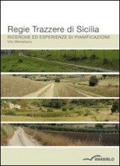 Regie trazzere di Sicilia. Ricerche ed esperienze di pianificazione