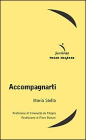 Accompagnarti