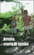 Krisha, storia di una bimba