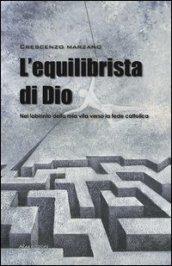 L'equilibrista di Dio