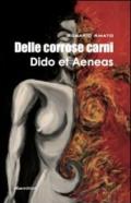 Delle corrose carni Dido et Aeneas